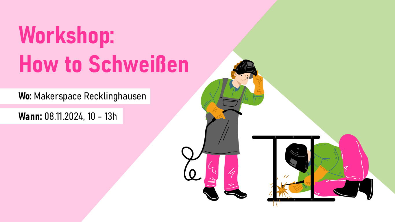 Workshop: How to Schweißen Zusatztermin