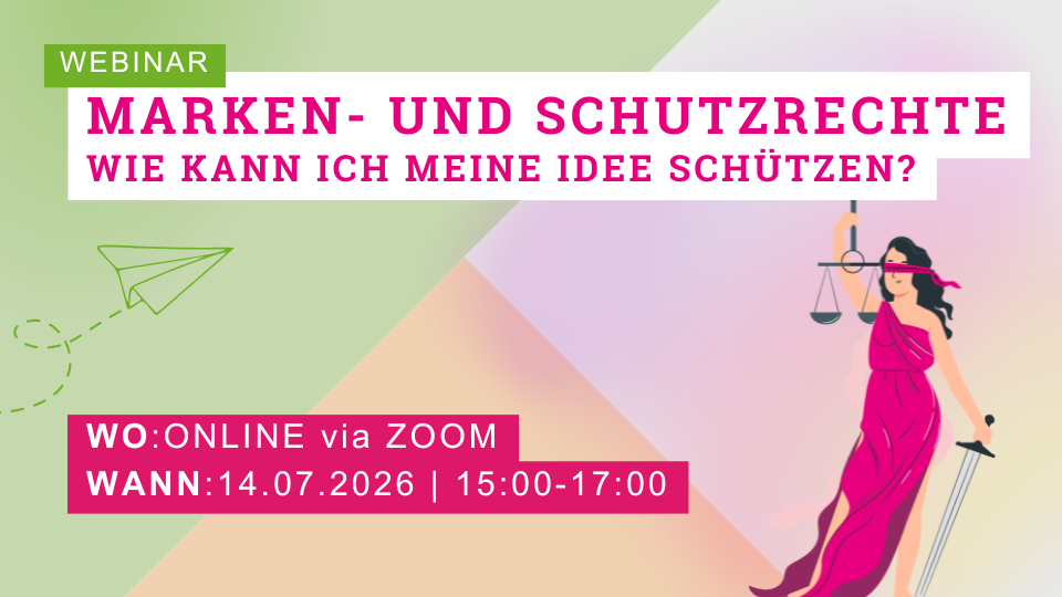 Webinar: Marken- und Schutzrechte - wie kann ich meine Idee schützen?
